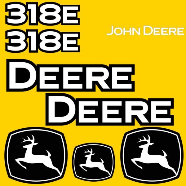 Fits 318E John Deere Skid Steer Replacement Decals