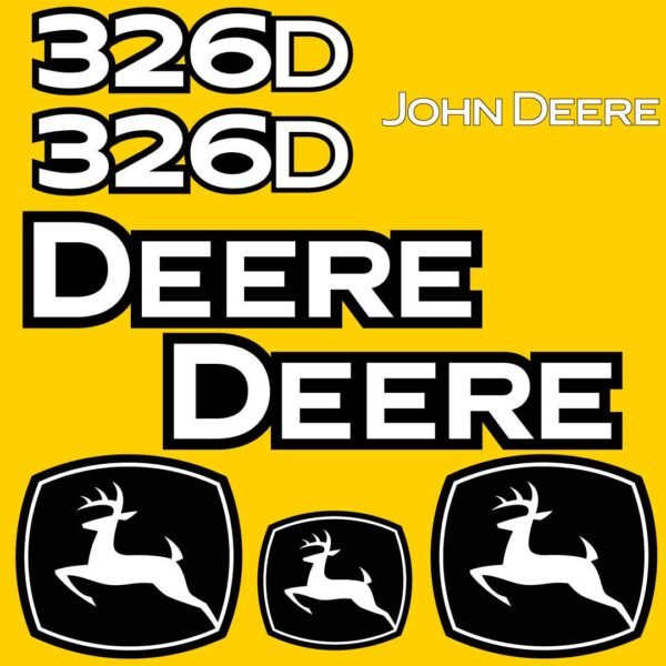Fits 326D John Deere Skid Steer Replacement Decals