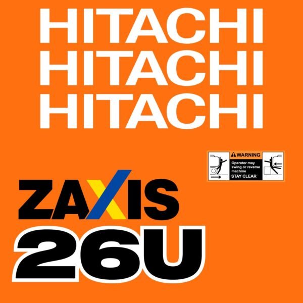 zx26u-5n Fits ZX26U-5 Hitachi Excavator Replacement Decals